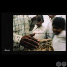 PUEBLO ENXET. LA BÚSQUEDA DE UNA TIERRA, 2005 - Fotografías de AMADEO VELÁZQUEZ